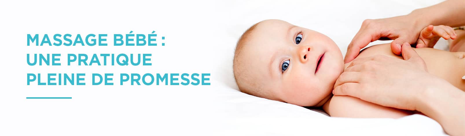 Massage Bebe Une Pratique Pleine De Promesse Bebemaman Ma